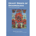 Heart Drops of Dharmakaya: Dzogchen Practice of the Bon Tradition - Paperback