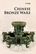 Chinese Bronze Ware - Paperback