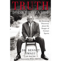 Truth Doesn't Have a Side: My Alarming Discovery about the Danger of Contact Sports - Hardcover