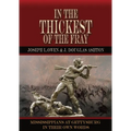 In the Thickest of the Fray: Mississippians at Gettysburg ─ In Their Own Words - Paperback