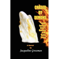 Chased by Demons: How I Survived Hitler's Madness in My Native France - Paperback