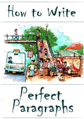 How to Write Perfect Paragraphs - Paperback