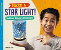 Make a Star Light! and More Circuitry Challenges - Library Binding