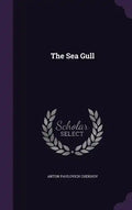 The Sea Gull - Hardcover