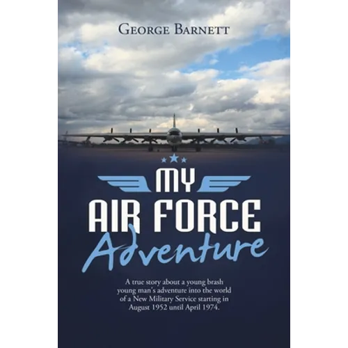 My Air Force Adventure - Paperback