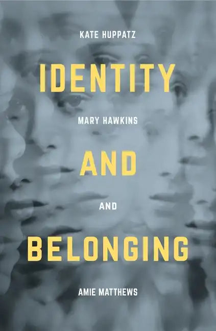 Identity and Belonging - Paperback