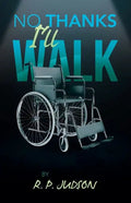 No Thanks I'll Walk - Paperback
