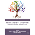Foundations of Education: Essential Texts and New Directions - Paperback