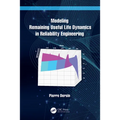 Modeling Remaining Useful Life Dynamics in Reliability Engineering - Hardcover