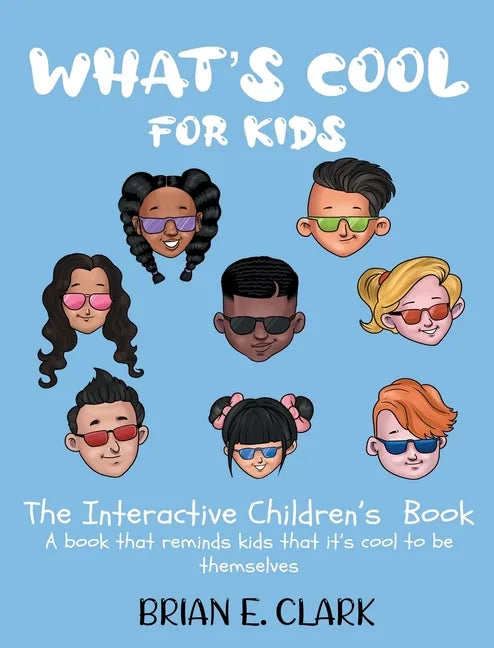 What's Cool For Kids: The Interactive Children's Book - Hardcover