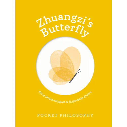 Pocket Philosophy: Zhuangzi's Butterfly - Hardcover