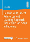 Generic Multi-Agent Reinforcement Learning Approach for Flexible Job-Shop Scheduling - Paperback
