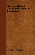 The Jews Of Spain And Portugal And The Inquisition - Paperback