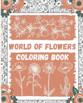 World of Flowers Coloring Book: Large Print Coloring Book Easy Flower Patterns - Paperback
