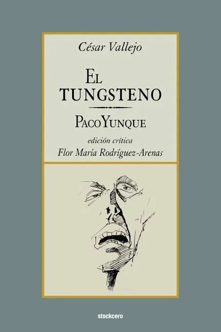 El tungsteno / Paco Yunque - Paperback