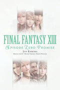 Final Fantasy XIII: Episode Zero: Promise - Paperback