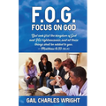 F.O.G.: Focus On God - Paperback