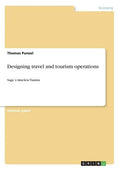 Designing travel and tourism operations: Saga´s timeless Tunisia - Paperback