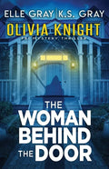The Woman Behind the Door - Paperback