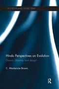Hindu Perspectives on Evolution: Darwin, Dharma, and Design - Paperback