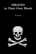 Pirates in Their Own Words - Paperback