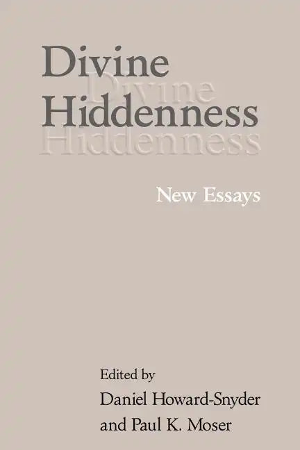 Divine Hiddenness: New Essays - Paperback
