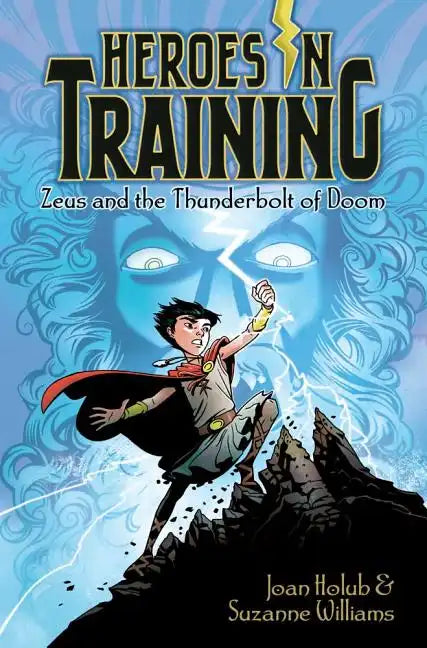 Zeus and the Thunderbolt of Doom - Hardcover