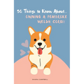 50 Things to Know About... Owning a Pembroke Welsh Corgi - Paperback