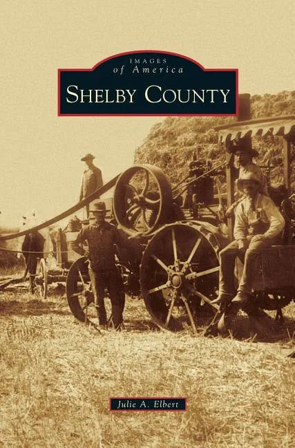 Shelby County - Hardcover