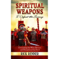 Spiritual Weapons to Defeat the Enemy: Overcoming the Wiles, Devices, and Deception of the Devil - Paperback