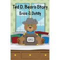 Ted D. Bear's Story - Paperback