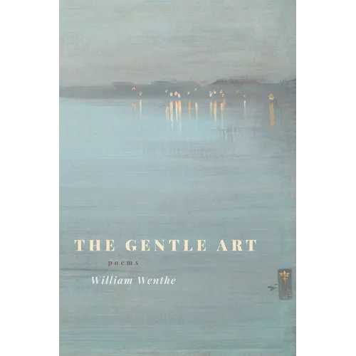 The Gentle Art: Poems - Paperback