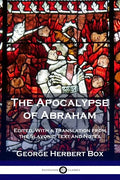 The Apocalypse of Abraham: Edited, With a Translation from the Slavonic Text and Notes - Paperback