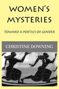 Women's Mysteries: Toward a Poetic of Gender - Paperback