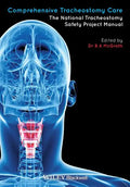 Comprehensive Tracheostomy Care: The National Tracheostomy Safety Project Manual - Hardcover