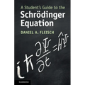 A Student's Guide to the Schrödinger Equation - Paperback