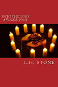 Into the Bend: A W.A.K.S. Novel - Paperback