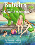 Bubbles and the Mermaid Adventure - Paperback
