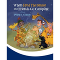 When Fred the Snake and Friends Go Camping - Paperback