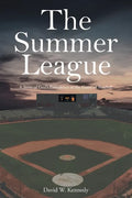 The Summer League: A Story of God's Providence in the Game of Baseball - Paperback