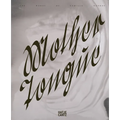 Camille Henrot: Mother Tongue - Hardcover