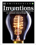 Inventions: A Visual Encyclopedia - Hardcover