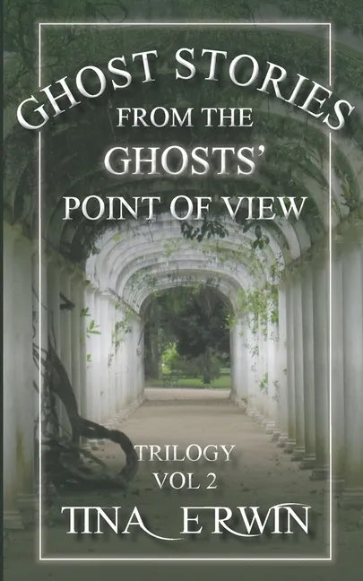 Ghost Stories from the Ghosts' Point of View, Vol. 2 - Paperback