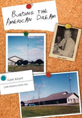 Building the American Dream - Hardcover