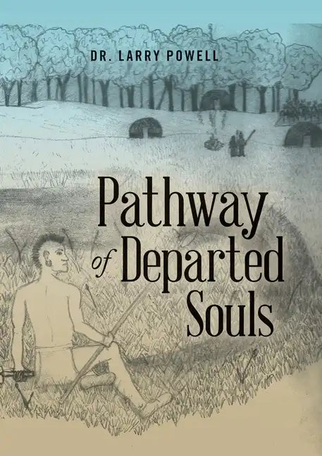 Pathway of Departed Souls - Paperback