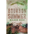 Bourbon Summer - Paperback