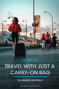 How to travel with just a carry-on bag: Smart packing tips to travel light - Paperback