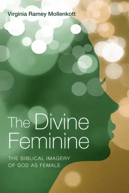 The Divine Feminine - Paperback
