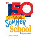50 Strategies for Summer School Engagement - Paperback