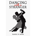 Dancing with a Stranger - Paperback